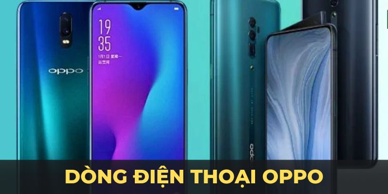 dòng điện thoại oppo